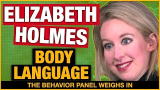 💥 Elizabeth Holmes SCANDAL - Body Language That Reveals The Lies