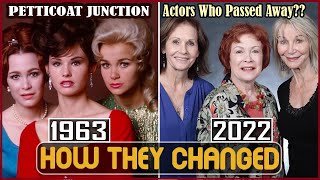 PETTICOAT JUNCTION 1963 Cast THEN AND NOW 2022 Actors Who Passed Away