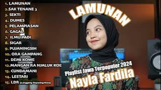 FULL ALBUM AKUSTIK JAWA SEKTI- LAMUNAN cover NAYLA FARDILA - PLAYLIST JAWA TERPOPULER 2024