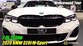 Bmw 3i M Sport Walkaround Tour 19 Dubai Motor Show Youtube Bmw 3i M Sport Walkaround Tour 19 Dubai Motor Show Youtube