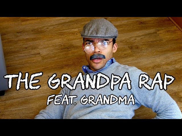 The Grandpa Rap [Feat. Grandma] - YouTube