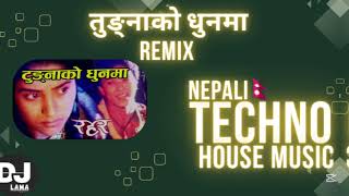 Tungna ko dhun ma-DJ lama remix(Nepali tech house)