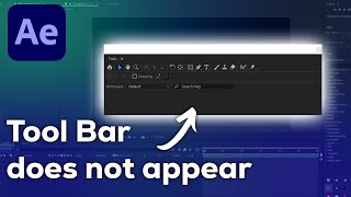 Tool Bar does not appear in After Effects - How to fix it