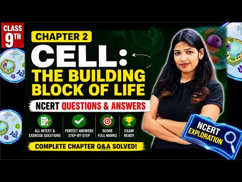 Cell: The Building Block of Life | Questions & Answers | Full Chapter Solutions | 9 Science 2026