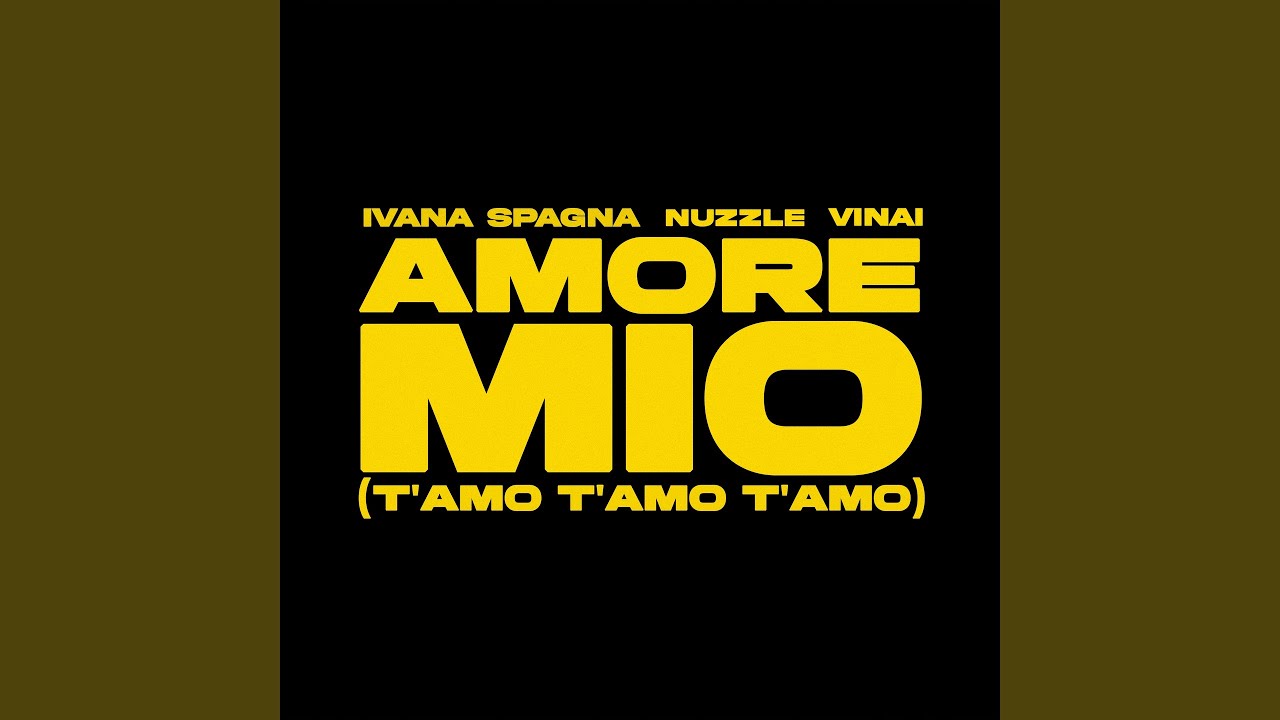 Amore Mio (T'AMO T'AMO T'AMO) (Extended)