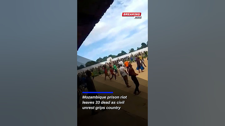 Tragic Mozambique Prison Riot: 33 Dead Amidst Civil Unrest