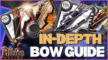 Albion Online EU In-depth BOW GUIDE: Builds and Strategy