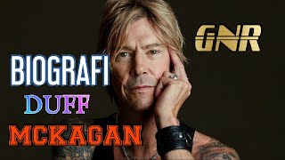 BIOGRAFI DUFF MCKAGAN - GUN N' ROSES