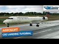 [MSFS] Aerosoft Bombardier CRJ-550/700 Approach, ILS & Landing Tutorial｜Drawyah