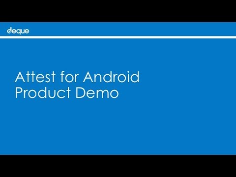 Deque Demo - Attest for Android