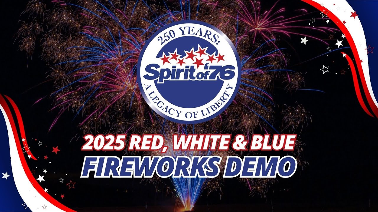 2025 Red, White & Blue Fireworks Consumer Demo - Spirit of ‘76 Patriotic Products Virtual Showcase