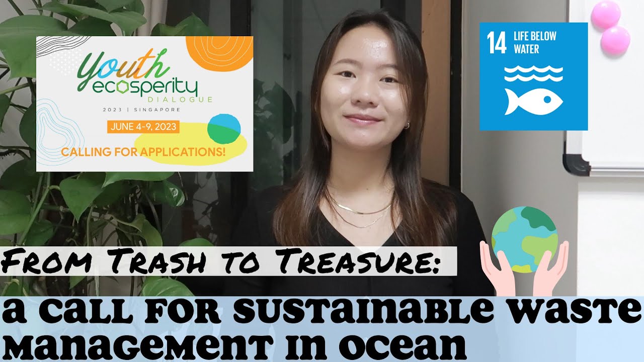YED2023: From Trash to Treasure, A Call for Sustainable Waste ...