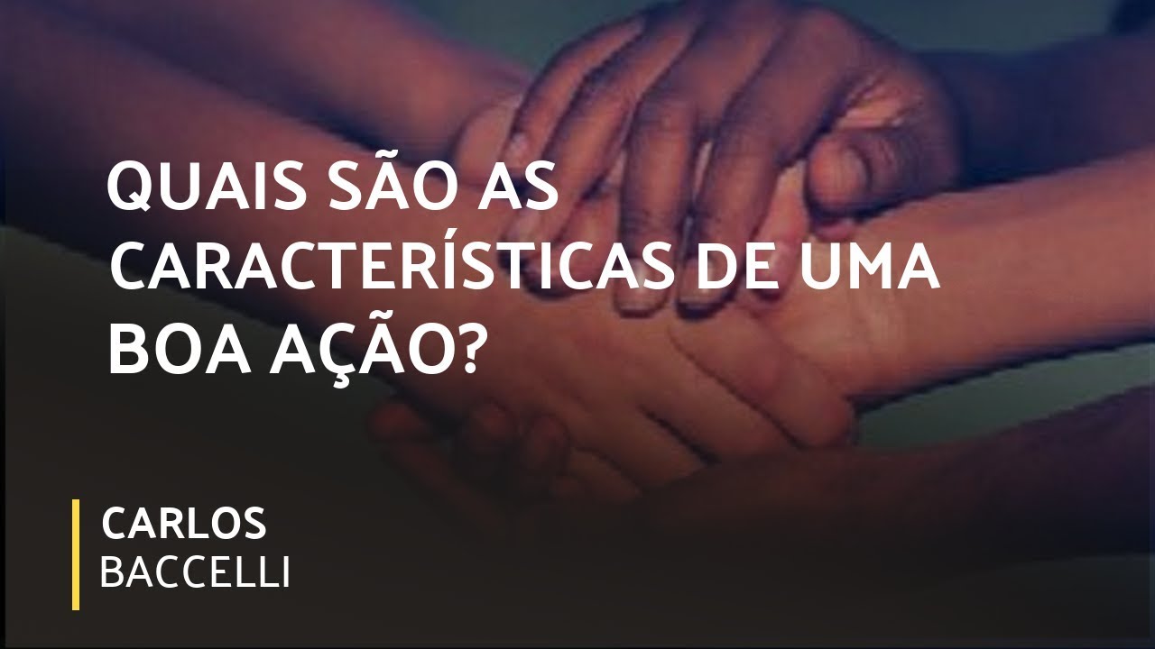 carlo baccellieri QUAIS SÃO AS CARACTERÍSTICAS DE UMA BOA AÇÃO? | Mediunidade Hoje | Parte 1 (01/09/2019)