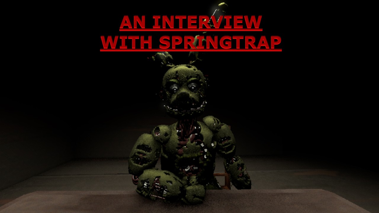 Interview Spring Trap An interview with Springtrap (SFM short film) - YouTube