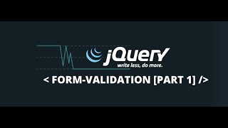 jQuery - Form Validation - Part 1
