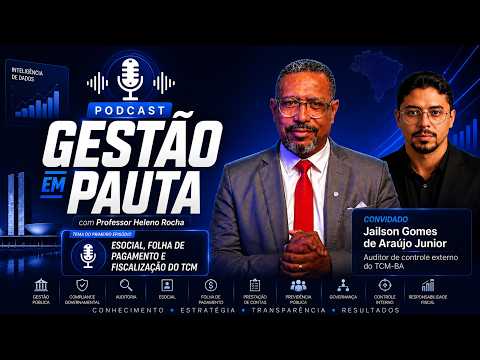 eSocial, Folha de Pagamento e Fiscalização do TCM — Com Jailson Gomes | Gestão em Pauta #01