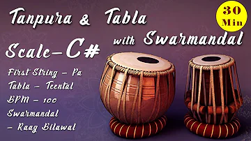 C# Scale Tanpura | Tabla - Teentaal | BPM - 100 | Swarmandal - Raga Bilawal