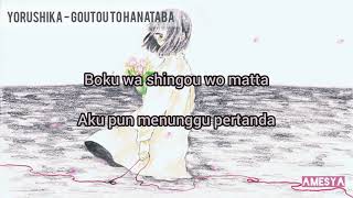 Yorushika  Goutou To Hanataba  Robber And Bouquet s Romanji X Terjemahan Indonesia