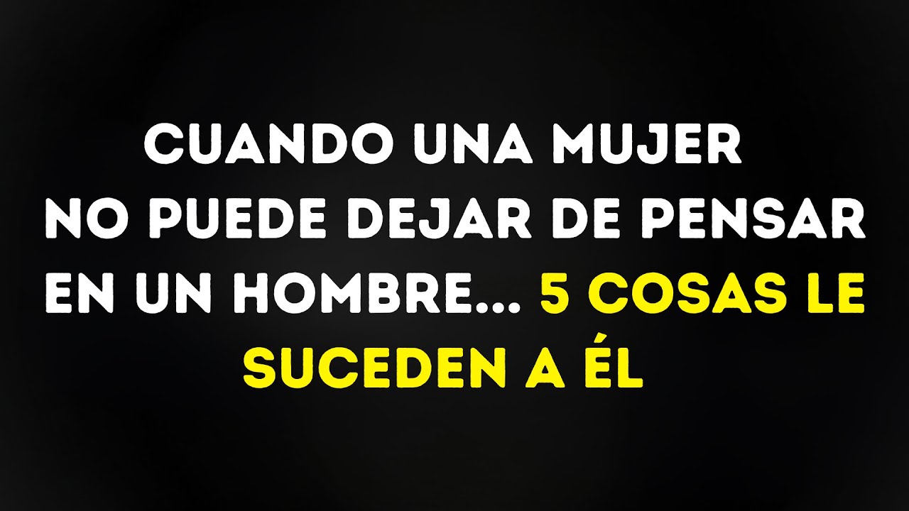 Cuando una mujer no puede dejar de pensar en un hombre, estas 5 cosas le ocurren a él
