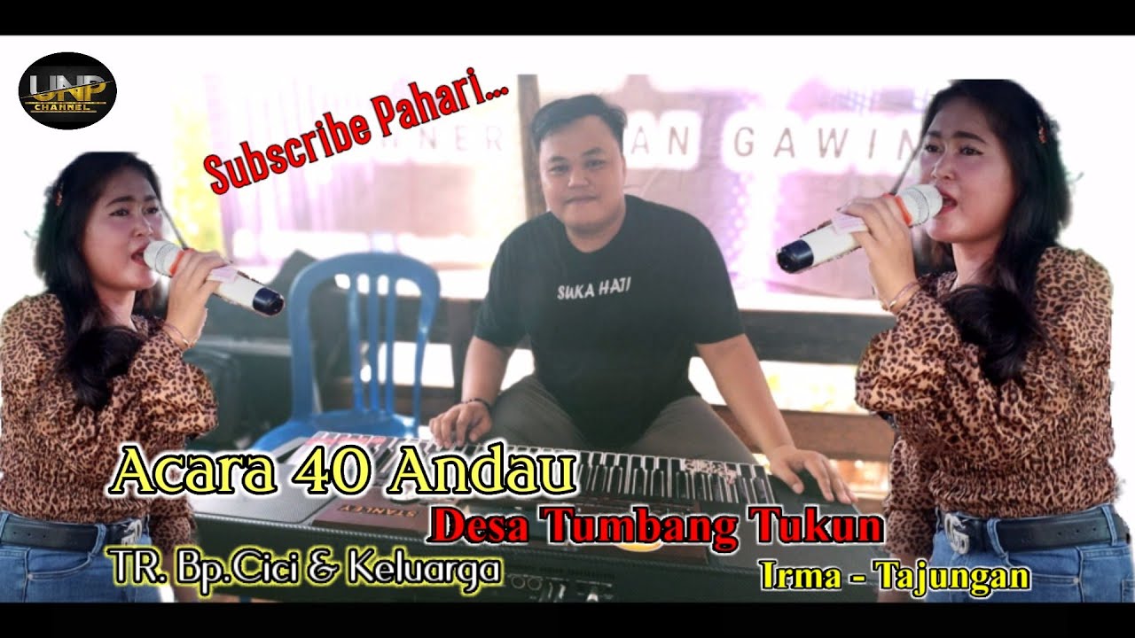 Karungut - Modern | Acara 40 Andau Desa Tumbang Tukun | Irma - Tajungan 2021