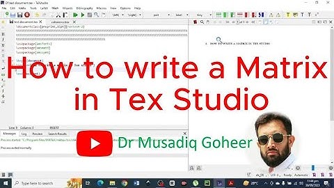 How to write a Matrix in Latex||Tex Studio