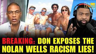 HOT TOPICS | BREAKING: Don EXPOSES The Nolan Wells Racism Lies!