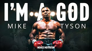 IM A GOD - Motivational Speech (Mike Tyson Boxing Motivation)