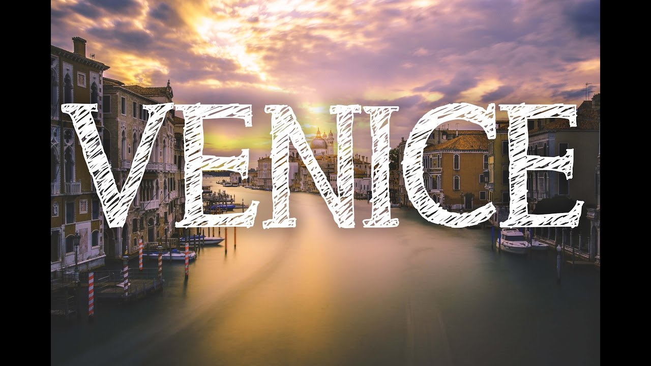 VENICE - A TIMELAPSE JOURNEY
