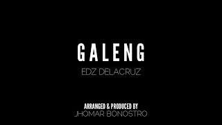 GALENG - Edz Delacruz