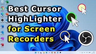 How to Highlight Mouse Pointer ? Best Cursor Highlighter for Screen Recorders - Windows 10 / 11