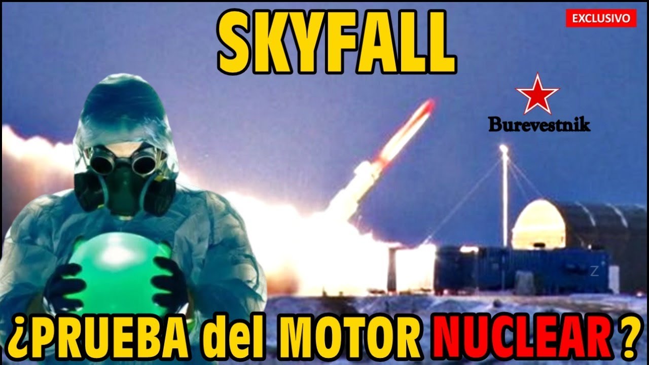 SSC-X-9 Skyfall: ¿El FANTASMA ATÓMICO del Kremlin?