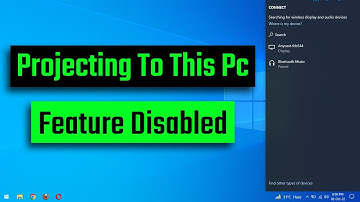 How To Enable Projecting To This Pc Feature | Projecting To This Pc Feature Not Available