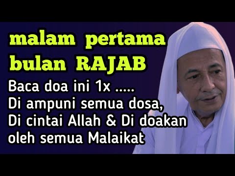 Malam pertama bulan Rajab, jangan tinggalkan doa ini !!