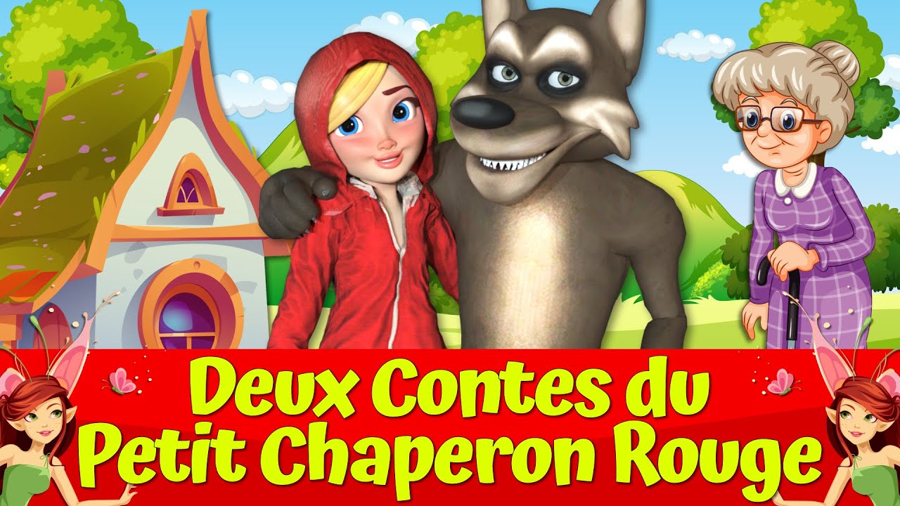 🔴Le Petit Chaperon Rouge et le Grand Méchant Loup 🔴🐺I Deux Contes I Contes de fées français