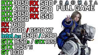 Pragmata - RTX 3050 6GB, RX 580, GTX 1050 Ti, GTX 1650, RX 6600, Intel Arc B580, RTX 4060, RTX 5050
