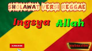 Download Lagu sholawat versi reggae || insya Allah MP3