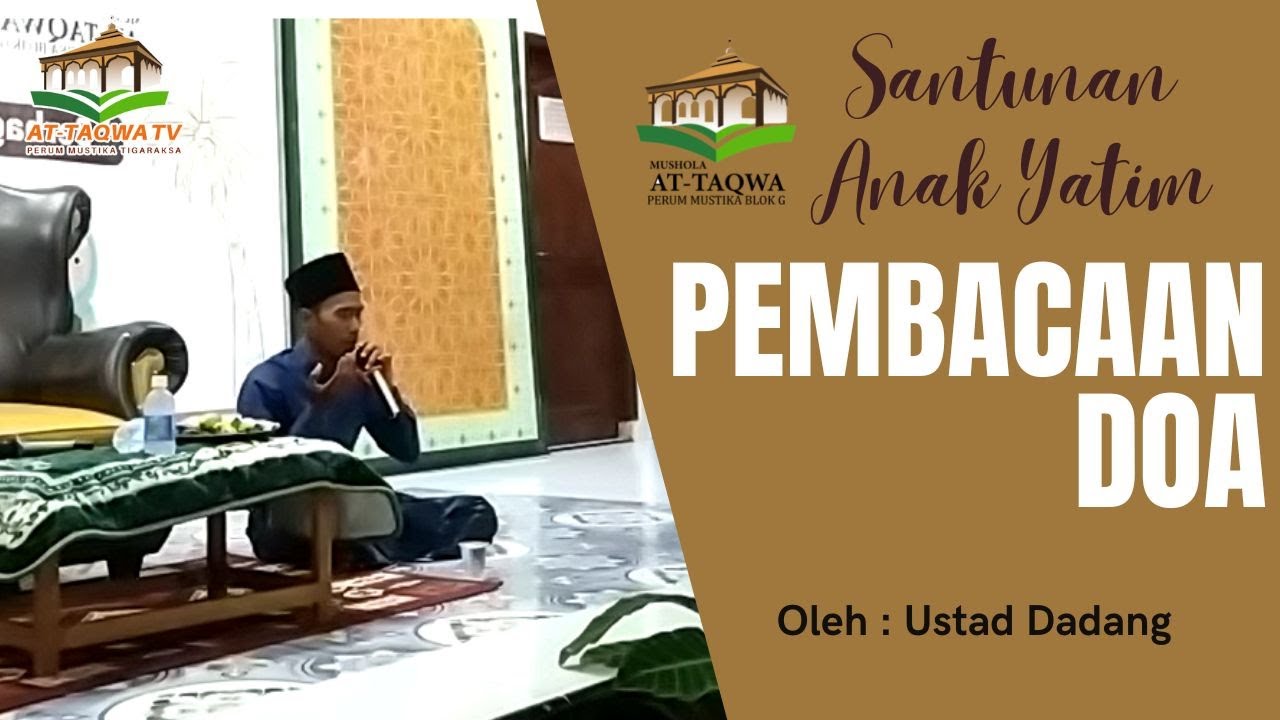 Pembacaan Doa - Ustad Dadang | Acara Santunan Anak Yatim 2022