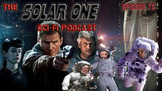 The Solar One - Sci-Fi Podcast - Episode 75 - Blade Runner