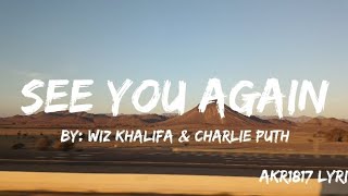Wiz Khalifa  See You Again ft. Charlie Puth (Lyrics)