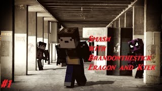 SMASH with Eragon115 and CitricFusion aka Ktekstudios