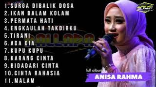 ANISA RAHMA NEW PALLAPA FULL ALBUM TERBARU 2023