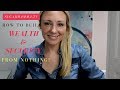 How To Build Wealth When Starting From Nothing || SugarMamma.TV