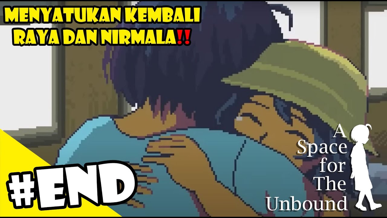 Akhir Perjalanan Atma Dan Raya!! | A Space For The Unbound Indonesia ...