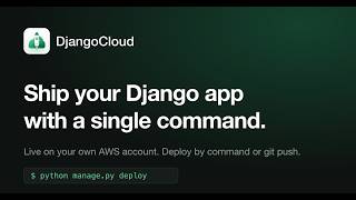 Deploy Django App on AWS in less than 5 minutes on djangocloud.dev