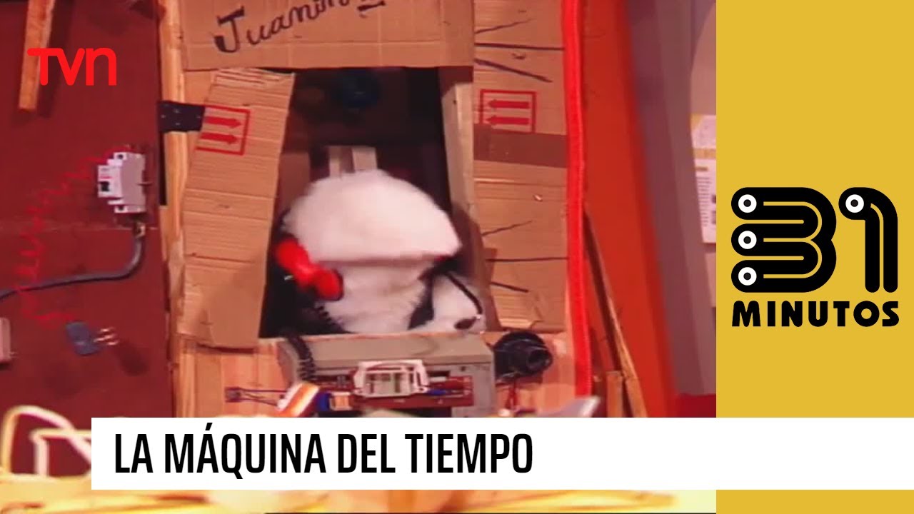 La máquina del tiempo | 31 Minutos - T3E2