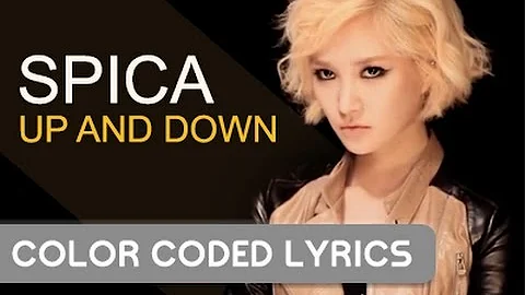Up & Down - SPICA ♫ (Color-Coded Lyrics) [HAN/ROM/ENG]