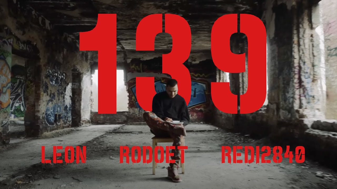 Watch LEON – 139./RODOET/REDI2840 (Official Music Video) on YouTube Watch LEON – 139./RODOET/REDI2840 (Official Music Video) on YouTube