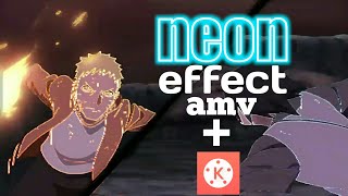 (Neon effect amv)tutorial edit neon effect amv di kinemaster