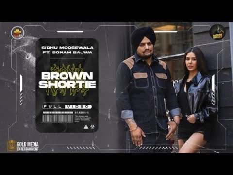 Brown Shortie (Official Video) Sidhu Moose Wala | Sonam Bajwa | The Kidd | Sukh Sanghera | Moosetape