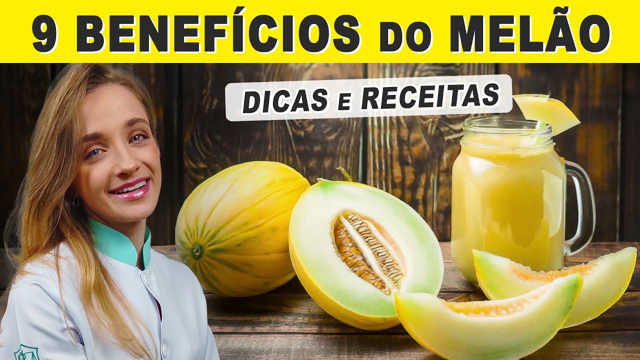 9 Incríveis BENEFÍCIOS DO MELÃO que vai ADORAR (SAÚDE e BOA FORMA) e Dicas de Uso